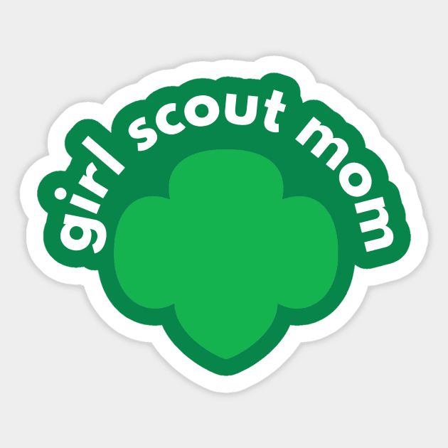 Proud Girl Scout Mom Sticker by We Love Pop Culture